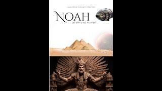 264. Noah - Sohn eines Anunnaki -  Son of a Anunnaki - Trailer