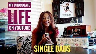 Chocovation Monday:Single Dads