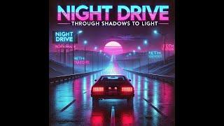 Synth Music Mix for a Night Drive: Through Shadows to Light