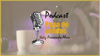 Conheça o nosso PodCast Papo de Vendas RS!