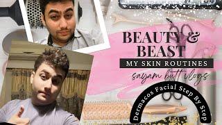 Beauty & Beast : My Skincare Routine || Dermacos Facial Step By Step || Visit AT Hair Saloon