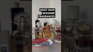 HOLY GRAIL STATUS DESIGNER FRAGRANCES  #perfumeshorts #fragrance #bestdesignerperfumes