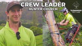 MEET OUR CREW LEADER ARBORIST - HUNTER CHURCH