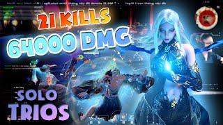 Solo Trios Gặp Rễ Thần Hoàng Kunka Bật Mode Ác Quỷ Quý Doanh Doanh 21 Kill 64k DMG