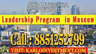 Questra World INDIA | Questra holding Leadership Program in Russia- Moscow