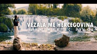 Ivan Martić Ivica - Vezala Me Hercegovina (Official Video)