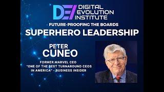 Legendary former Marvel CTO Peter Cueno on Superhero Leadership. Digital Evolution Institute 2024.