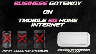 Using a Business Gateway on a T-Mobile 5G Home Internet Plan | Inseego Wavemaker FX2000