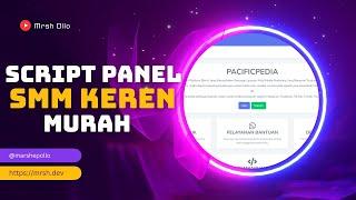 Script Panel SMM Tampilan Keren Terbaru 2023 | Script Panel SMM Premium | Script Panel SMM Gratis