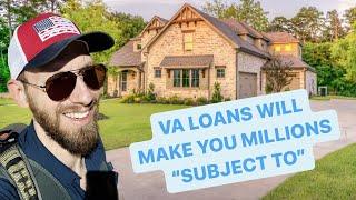 VA Loans are KILLER for "Subject To" Real Estate Investing