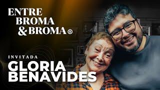 Entre Broma y Broma | Gloria Benavides