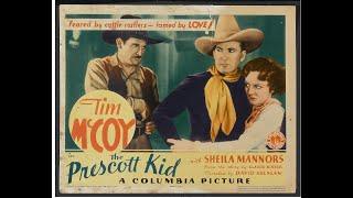 TIM MCCOY STARRING IN; "THE PRESCOTT KID". A LEADER FOR FRONTIER JUSTICE.