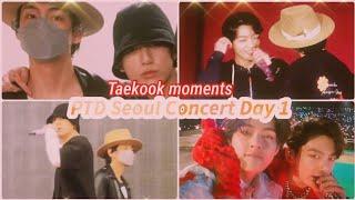 PTD Seoul Concert Taekook moments|| Day~1