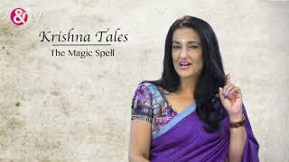 Krishna Tale - Episode 2 - The Magic Spell! - By Seema Anand (in partnership with Zee)