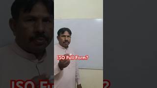 What is ISO? Full Form & Meaning in 1 Minute|#shorts  #education#chemistry#science#automobile