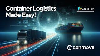 Conmove - Container Logistics Made Easy! | कंटेनर लॉजिस्टिक्स हुआ आसान ! #conmove #logistics #import