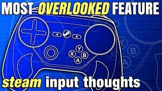 Most Overlooked Feature That Surprises Me n' More. Steam Controller Input Thoughts