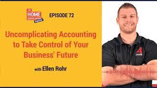 Uncomplicating Accounting to Take Control of Your Business' Future with Ellen Rohr