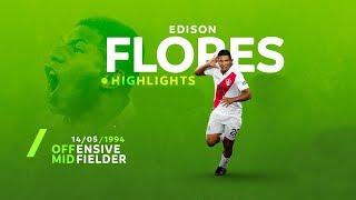 Edison Flores - Highlights