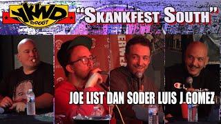Skankfest South 2021 LIVE | Dan Soder, Joe List, Luis J Gomez #408