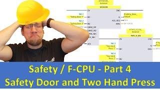 TIA Portal: All Safety Basics! Part 4: Safety Door and Two Hand Press