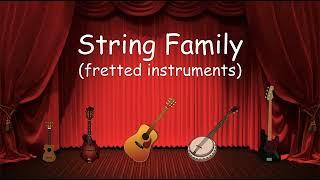 The String Family - fretted instruments  - Listen to the instruments of the strings family!