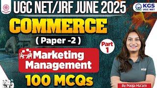 UGC NET/JRF JUNE 2025 | COMMERCE PAPER -2 | Marketing Management | 100 MCQs Part 1 | by Pooja Ma'am