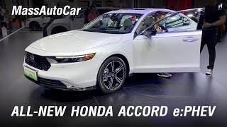 ยลโฉม ALL-NEW HONDA ACCORD e:PHEV 2023 ลุ้นเข้าไทยปีนี้!!