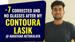 -7 corrected and no glasses after my Contoura Lasik at Narayana Nethralaya