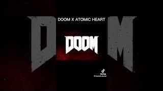 Doom x Atomic Heart #short