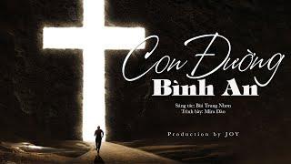 Con Đường Bình An || Mira Đào || JOY Production