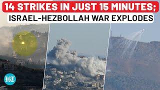 Israel-Hezbollah War Explodes: 14 Strikes In 15 Minutes After Netanyahu Home Attack | Lebanon War