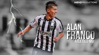 Alan Franco ► Atletico MG ● Amazing Skills and Goals & Assists | HD