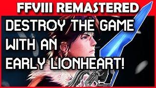 Get the ULTIMATE Lionheart Weapon on Disk 1 in Final Fantasy 8 Remastered!