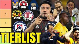 MEJORES CAMPEONES DE LA LIGA MX en los ÚLTIMOS 15 AÑOS SEGÚN SU PRIME! TIERLIST