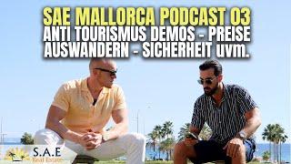 NACH MALLORCA AUSWANDERN TROTZ ANTI-TOURISMUS DEMOS?!