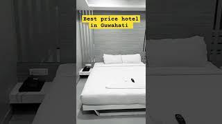 Best price hotel room in Guwahati l Assam l India l 2.5K l Gurchuk