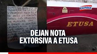 Dejan nota extorsiva a buses Etusa pese a paro transportista: Atacarán si no cumplen con pagos