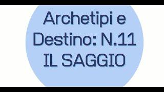 Archetipi junghiani: il Saggio