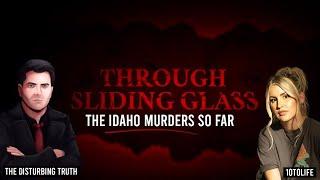 Idaho Murders Documentary | The Idaho 4 Murders & Bryan Kohberger | Behind Sliding Glass