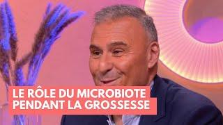 Le rôle du microbiote pendant la grossesse - La Maison des maternelles #LMDM