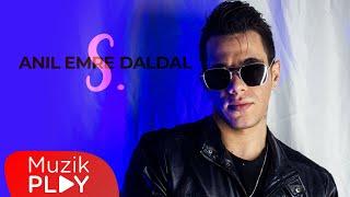 Anıl Emre Daldal - S. (Official Lyric Video)