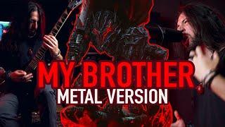 MY BROTHER (From BERSERK) | ORIGINAL METAL COVER by Rocco Minichiello