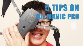 DJI Mavic Pro 5 Tips You May NOT KNOW ABOUT