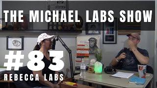The Michael Labs Show #83 w/ Rebecca Labs - Interviewing a Police Officer