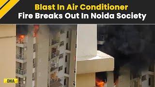 Noida: AC Blast Triggers Massive Fire In Noida Society, Video Goes Viral | Lotus Boulevard Society