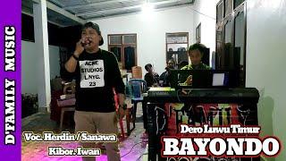 DERO BAYONDO DESEMBER 2022 # VOC. HERDIN & DJ IWAN # D'FAMILY MUSIC