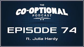 The Co-Optional Podcast Ep. 74 ft. Julia Hardy of BBC Radio 1 [strong language] - Apr 2, 2015