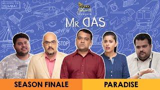 Mr. Das | Web Series | Season Finale - Paradise | Cheers!