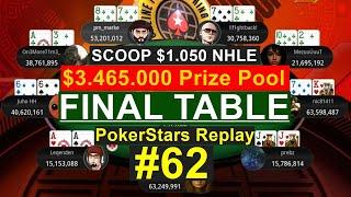 SCOOP $1,050 Main Event – $3,465,000 Prize Pool – Final Table | PokerStars [#62]